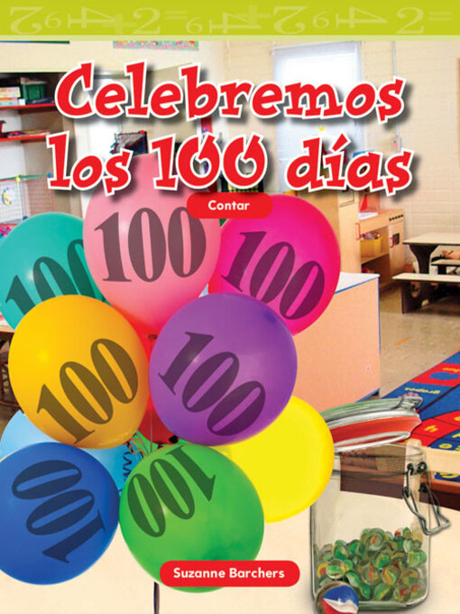 Title details for Celebremos los 100 días by Suzanne Barchers - Available